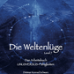 Die Weltenlüge-Level 7 (Arbeitsbuch)