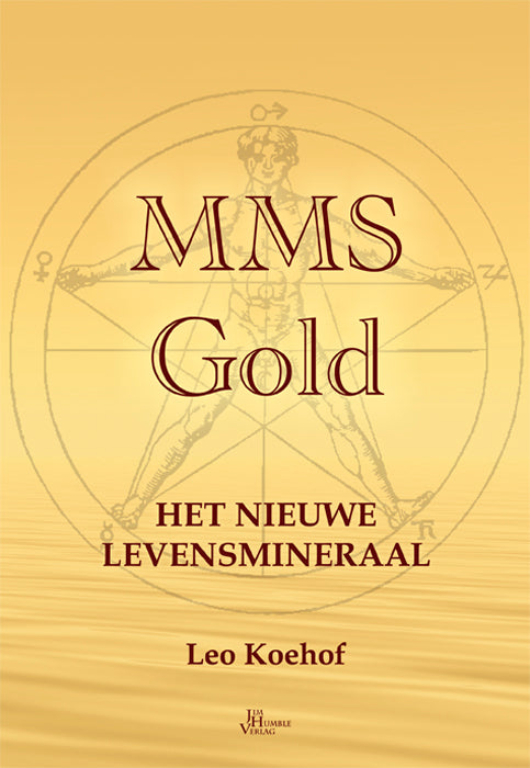 MMS Gold®, Het Nieuwe Levensmineraal – Jim Humble Verlag