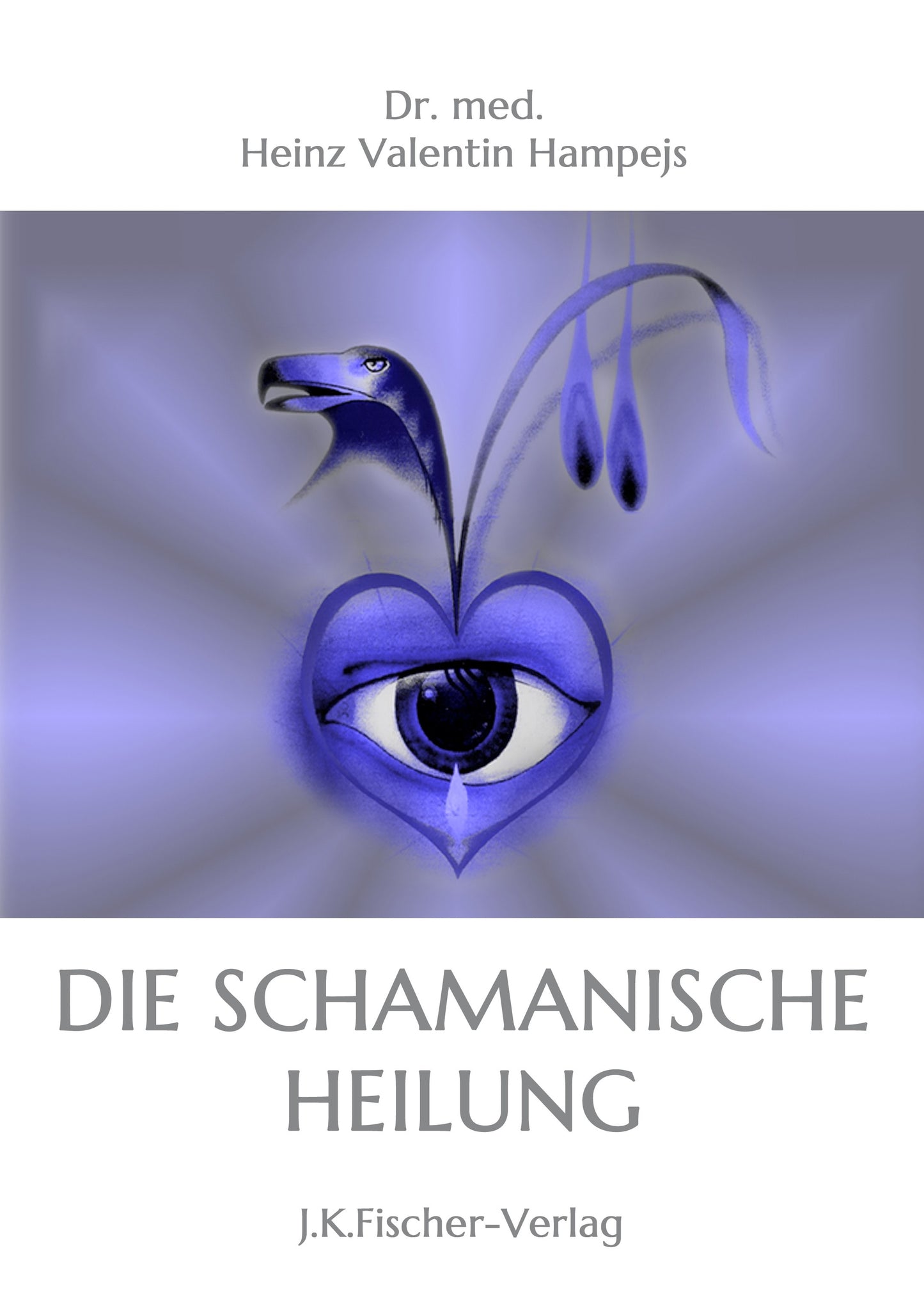 Die schamanische Heilung